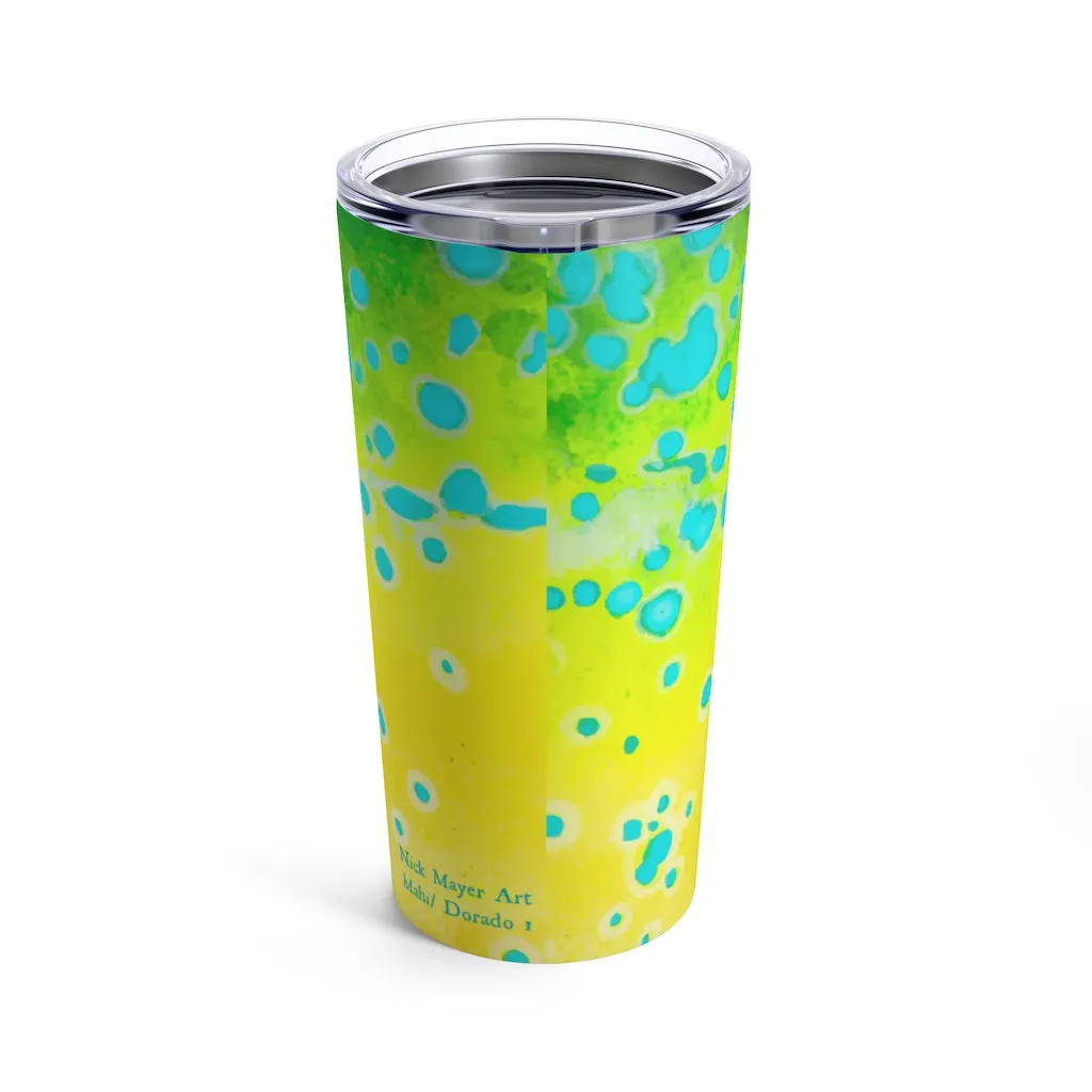 Mahi/ Dorado 1, 20 oz Steel Tumbler