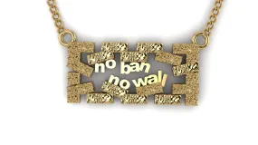 No Ban No Wall Pendant