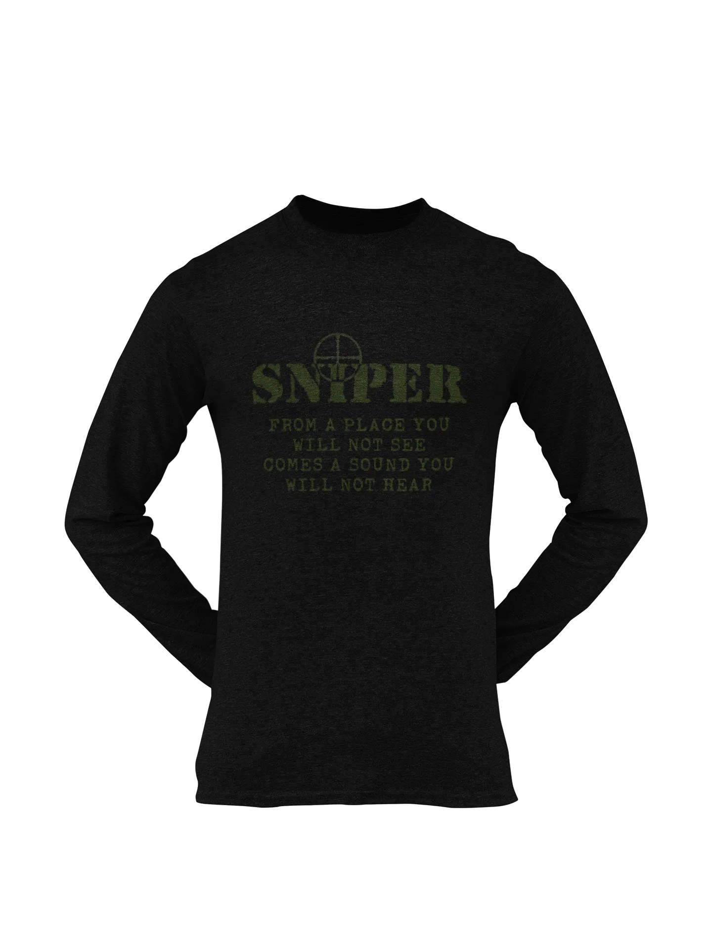 Sniper T-shirt - Sniper, From a Place You Will Not See..... (Men)