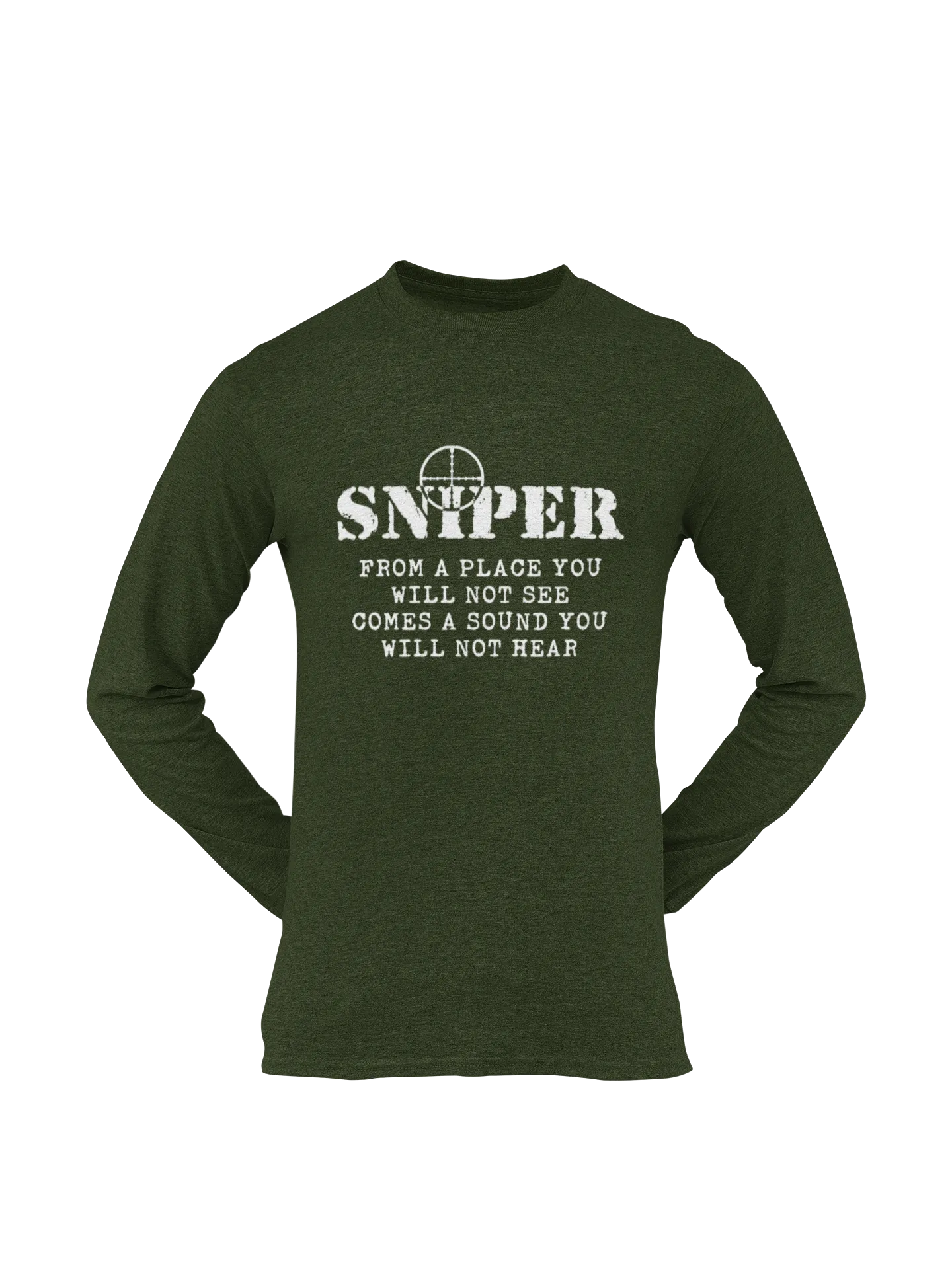 Sniper T-shirt - Sniper, From a Place You Will Not See..... (Men)