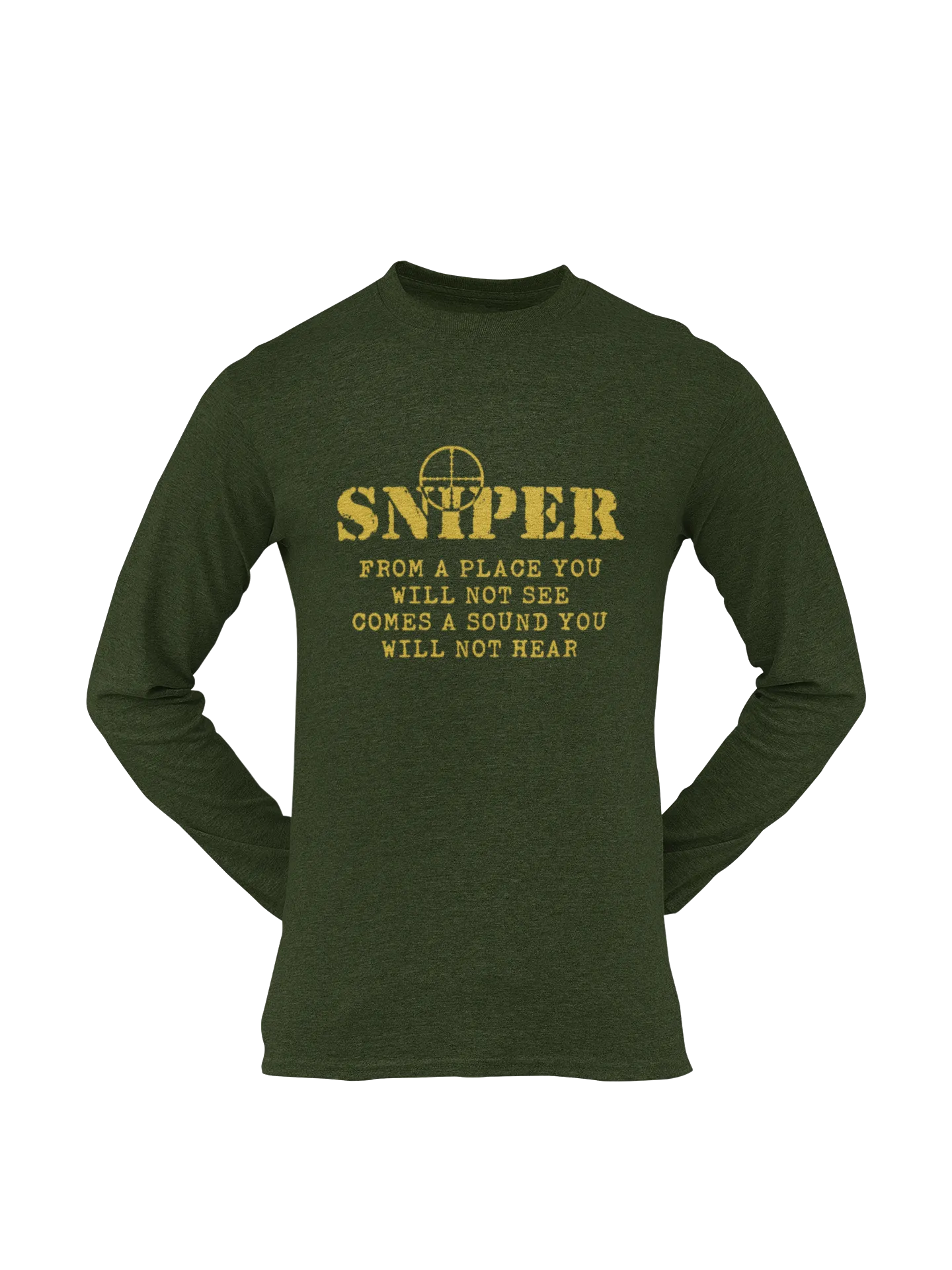 Sniper T-shirt - Sniper, From a Place You Will Not See..... (Men)